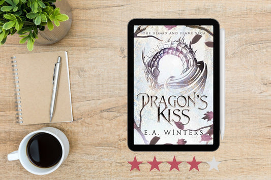 Dragon's Kiss (Blood and Flame Saga #1) by E. A. Winters